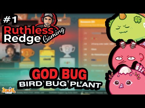 RuthlessRedge Plays God Bug  (Bird, Bug, Plant) in Axie Infinity V2 Arena Pre-Season 21 Filipino