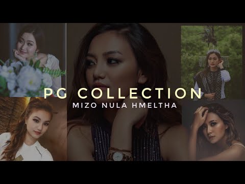 Mizo Nula Hmeltha / PG Collection