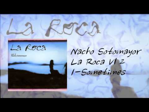 1. Sometimes | Nacho Sotomayor