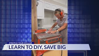 Learning to DIY could save you money | Stretch Your Dollar