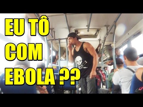 DIZENDO QUE ESTA COM EBOLA DENTRO DO ÔNIBUS #DESAFIO 9