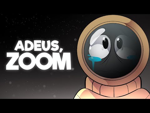 Adeus, Zoom...