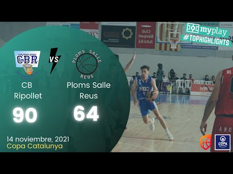 Highlights CopaCatalunya | CBRipollet -  Ploms Reus