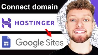 How To Connect Hostinger Domain To Google Sites (Step By Step)