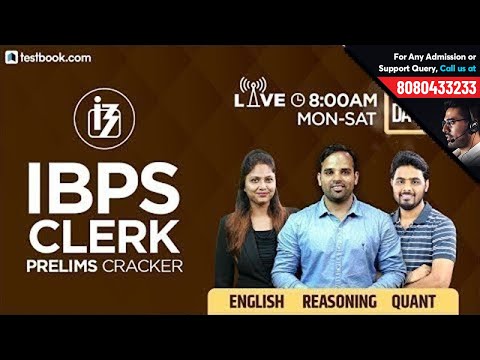 IBPS clerk preparation 2018 for Prelims | IBPS Clerk Quant & English | 8:00 AM - 10:45 AM | Day 1 Video