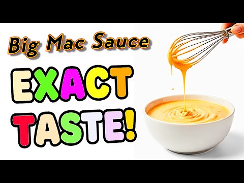 🍔 Big Mac Sauce: EXACT TASTE! Secret Ingredient REVEALED! 📝