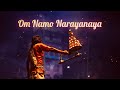 Om Namo Narayanaya 108 TIMES Mantra To Acknowledge The Divine Within