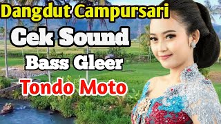 Download lagu CAMPURSARI | KOPLO |Tondo Moto | cek sound |bass Gleer #campursari #cover #dangdut #koplo #music mp3