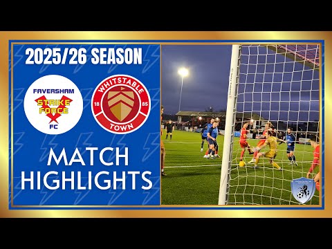 Faversham Strike Force v Whitstable Town | Match Highlights 