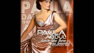 Paula Abdul - Dance Like There&#39;s No Tomorrow (Konvict Remix) [feat. Akon] (Audio) (HD)