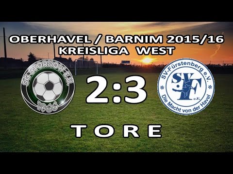 SG STORKOW - SV FÜRSTENBERG 2:3 - Tore [Kreisliga West 2015/16 - 30.Spieltag]