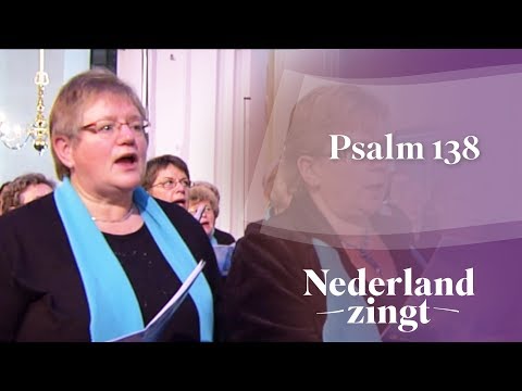 Nederland Zingt: Psalm 138