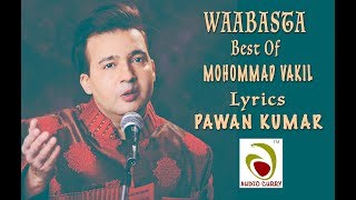 Best Of Mohommad Vakil | Tumse Milne Ki Aas - YouTube