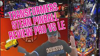 New Stern Transformers Pinball Review! Best bang for your buck Pro vs LE