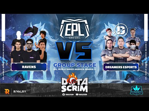 Ravens vs Dreamers Esports - EPL World Series: America Season 4 - Group Stage - Game Highlights -BO3