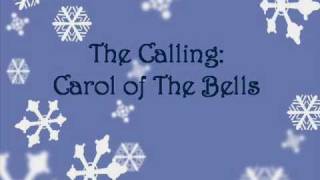 The Calling - Carol of The Bells (lyrics)