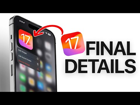 iOS 17 - FINAL DETAILS!
