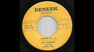 Jeff Johnson &amp; The Lonely Ones - Movies No.  2