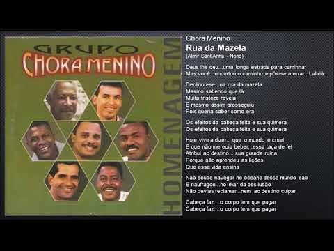 Rua Da Mazela - Chora Menino