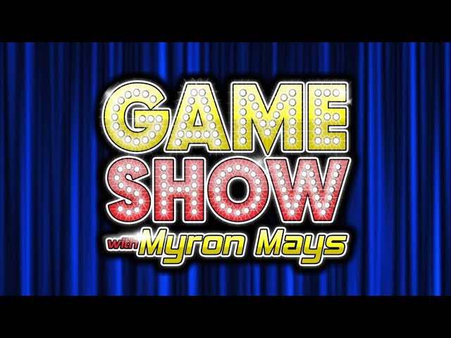 Game Show With Myron Mays: Mindless Trivia