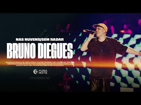 Bruno Diegues - Nas Nuvens/Sem Radar (Clipe Oficial)