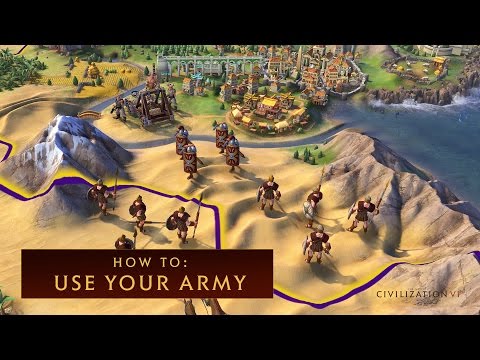 文明六》--如何使用你的軍隊? (CIVILIZATION VI - How to Use Your Army)