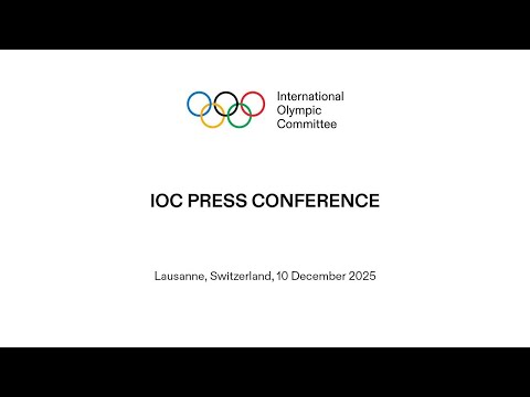 IOC Press Conference - 10.12.2025