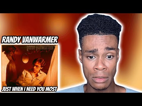 Randy Vanwarmer - Just When I Need You Most | FIRST TIME REACTION