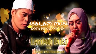 Download lagu Lembah Duka Voc H Zaki Feat Nurhayati | Assalam Music Pekalongan mp3 Download lagu Lembah Duka Voc H Zaki Feat Nurhayati | Assalam Music Pekalongan mp3