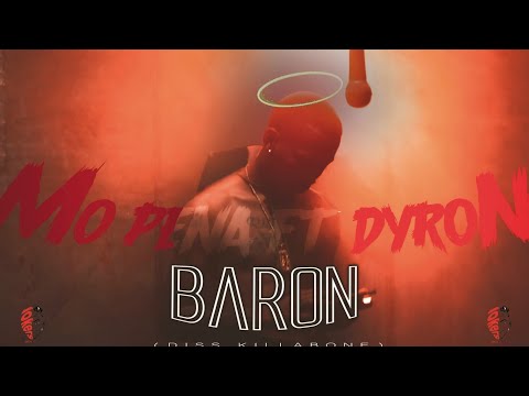 Baron - Mo Pena ft Dyron (Diss Killabone)