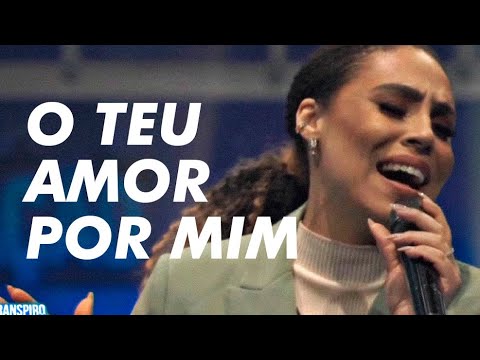 Paloma Possi | O Teu Amor Por Mim [LIVE] Jun/2021