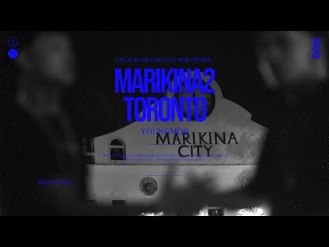 YOUNGMOB - MARIKINA2TORONTO (Official Music Video)