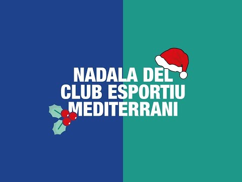 Vídeo Nadala CE Mediterrani