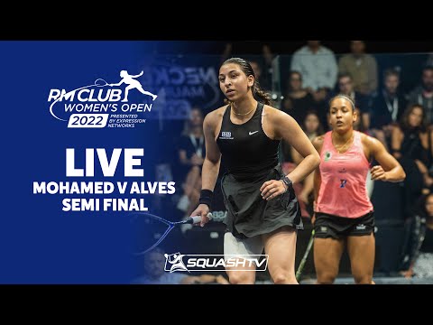 Mohamed v Alves - RMClub Women's Open 2022 - Semi-Final