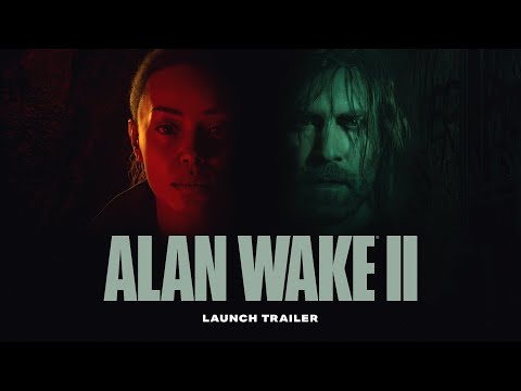 Alan Wake 2 - Launch Trailer