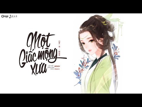 Một giấc mộng xưa (Jiù mèng yī cháng - 旧梦一场) - Reddy