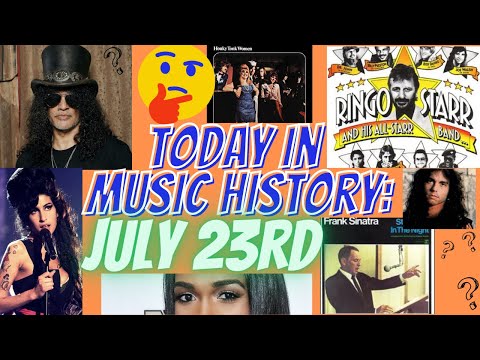 Today In Music History: July 23rd