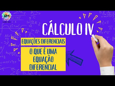 Aula 1 - EDO - O que é uma Equação Diferencial (Cálculo IV)