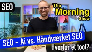 SEO; Ai vs Håndværket SEO optimering (og hvorfor ChatGPT ikke kan løse opgaven for dig)