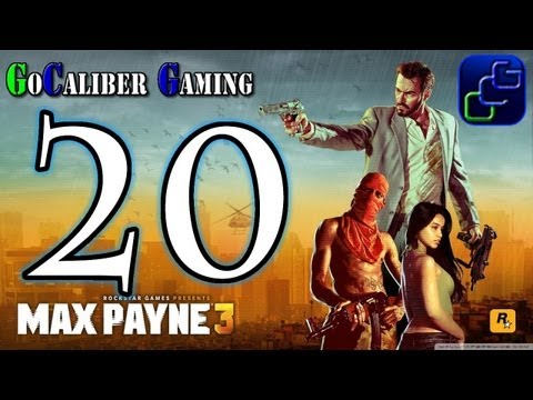 Max Payne 3 Walkthrough - Part 20 - Chapter 8: No Reprievement