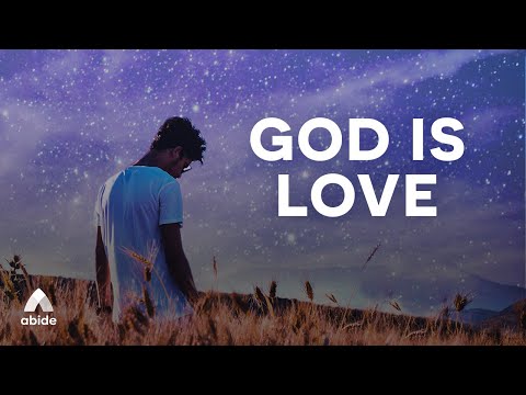 God Is Love [Bible Sleep Meditation] Abide Meditation