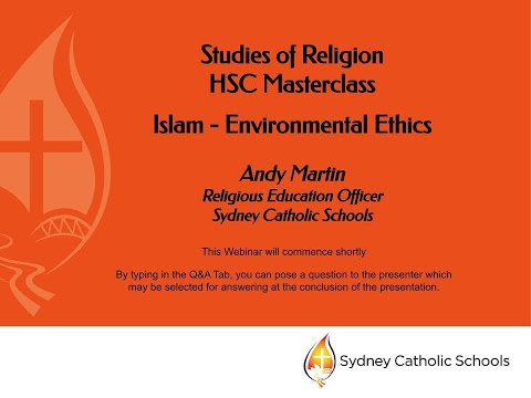 SOR HSC Masterclass: Islam - Environmental Ethics