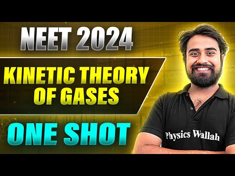 KINETIC THEORY OF GASES in 1Shot: FULL CHAPTER COVERAGE (Concepts+PYQs) | Prachand NEET 2024