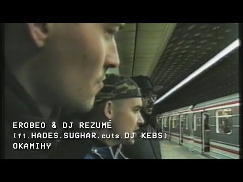 EROBEO & DJ REZUMÉ - OKAMIHY ft. HADES, SUGHAR, (cuts. DJ KEBS)