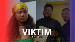 VIKTIM EPISODE 8