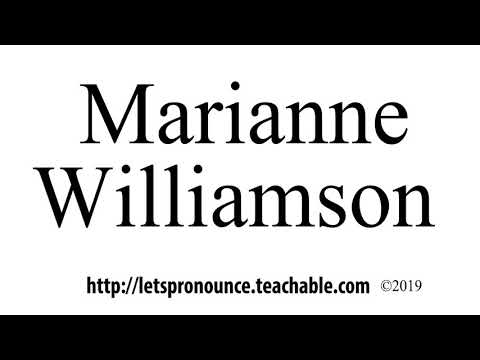 How to Pronounce Marianne Williamson