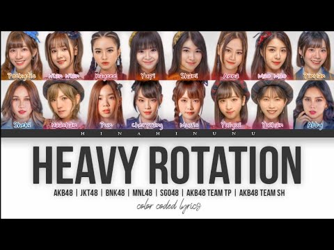 WRD48 - Heavy Rotation | color coded lyrics