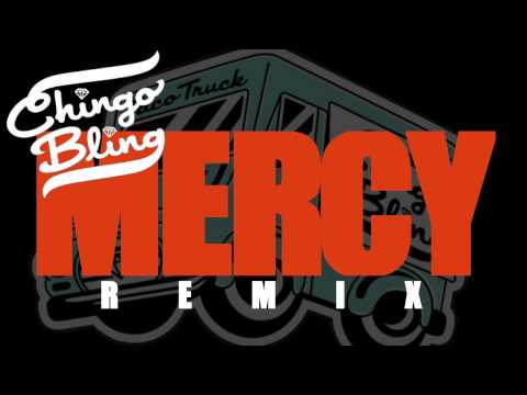 Chingo Bling x "Mercy Remix" - w/ DOWNLOAD LINK
