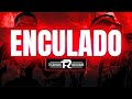 Fuerza Regida - Enculado (Letras/lyrics)