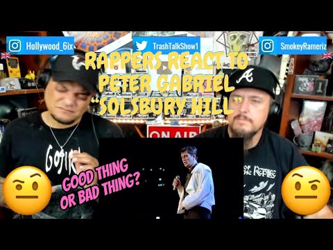 Rappers React To Peter Gabriel "Solsbury Hill"!!!